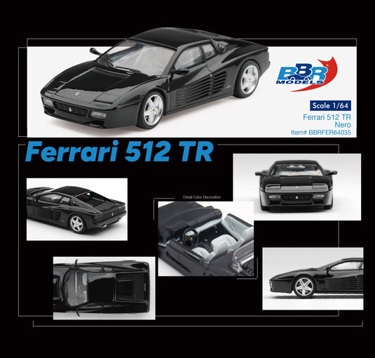 FERRARI 512 TR BLACK 1992 BBR Models 1:64